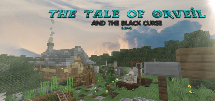 The Tale of Orveil and The Black Curse DEMO - Minecraft PE Maps. 