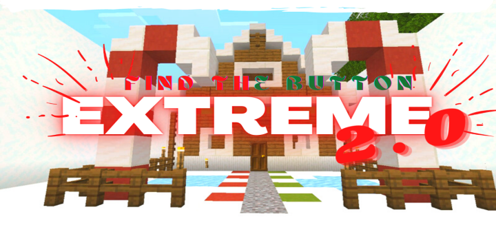 Find The Button: Extreme 2.0